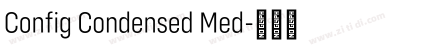 Config Condensed Med字体转换